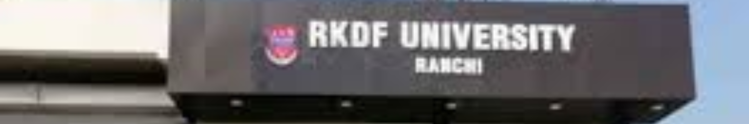 RKDF University, Ranchi