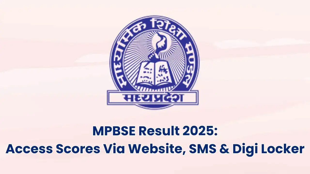 MP Board Result 2025 Class 10, 12 To Be Released Today at 5 PM, Check Result at mpbse.mponlone.gov.in